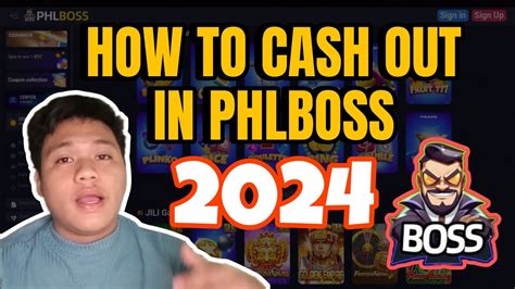 HOW TO CASH OUT IN PHLBOSS .